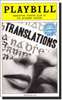 Translations Limited Edition Official Opening Night Playbill 